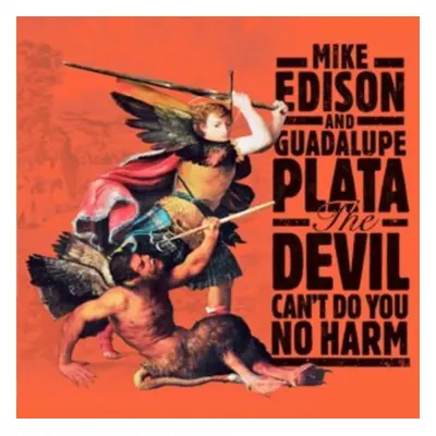 "The Devil Can't Do You No Harm" ("Mike Edison & Guadalupe Plata") (Vinyl / 12" Album)