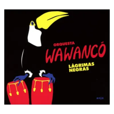 "Lagrimas Negras" ("Orquesta Wawanco") (CD / Album)