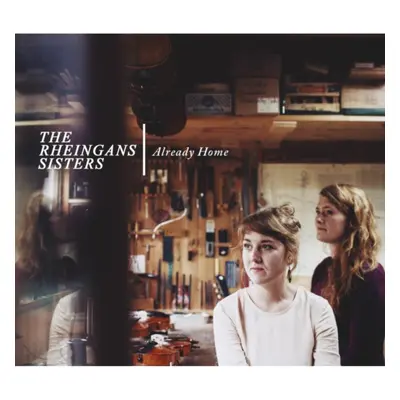 "Already Home" ("The Rheingans Sisters") (CD / Album)