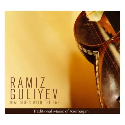 "Dialogues With the Tar" ("Ramiz Guliyev") (CD / Album)