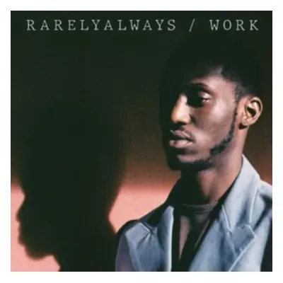 "Work" ("RarelyAlways") (Vinyl / 12" Album)