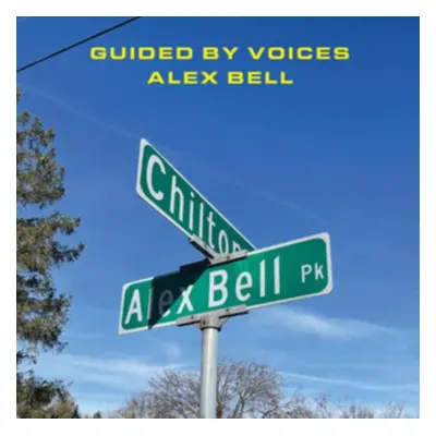 "Alex Bell/Focus On the Flock" ("Guided By Voices") (Vinyl / 7" Single)