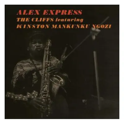 "Alex Express" ("The Cliffs featuring Mankunku Ngozi") (Vinyl / 12" Album)