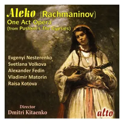 "Rachmaninov: Aleko - One Act Opera (From Pushkin's the Gypsies)" ("") (CD / Album)