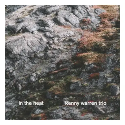 "In the Heat" ("Kenny Warren Trio") (Vinyl / 12" Album)