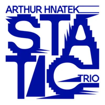 "Static" ("Arthur Hnatek Trio") (CD / Album)