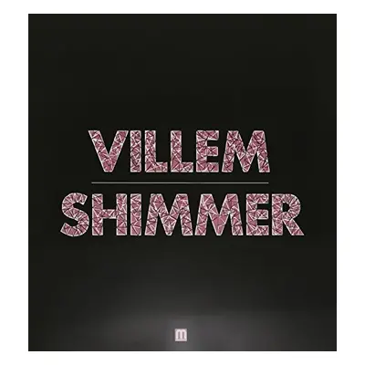 "Shimmer" ("Villem") (Vinyl / 12" Single)