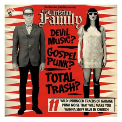 "The Raw and Primitive Sound of the Christian Family" ("The Christian Family") (Vinyl / 12" Albu