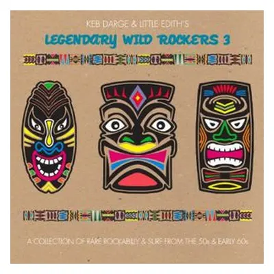 "Keb Darge and Little Edith's Legendary Wild Rockers" ("") (CD / Album)