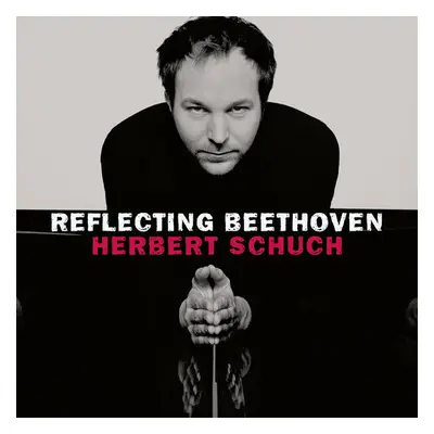 "Herbert Schuch: Reflecting Beethoven" ("") (CD / Album)