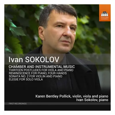 "Ivan Sokolov: Chamber and Instrumental Music" ("") (CD / Album)