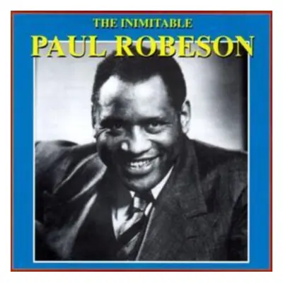 "The Imimitable Paul" ("Paul Robeson") (CD / Album)