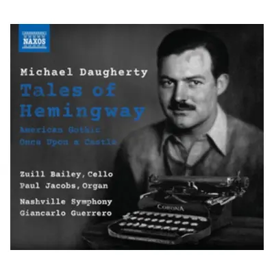 "Michael Daugherty: Tales of Hemingway/American Gothic/..." ("") (CD / Album)