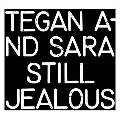 "Still Jealous (RSD 2022)" ("Tegan and Sara") (Vinyl / 12" Album Coloured Vinyl (Limited Edition