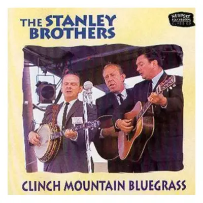 "Clinch Mountain Bluegrass" ("Stanley Brothers") (CD / Album)