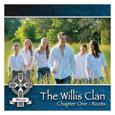 "Chapter One - Roots" ("The Willis Clan") (CD / Album)