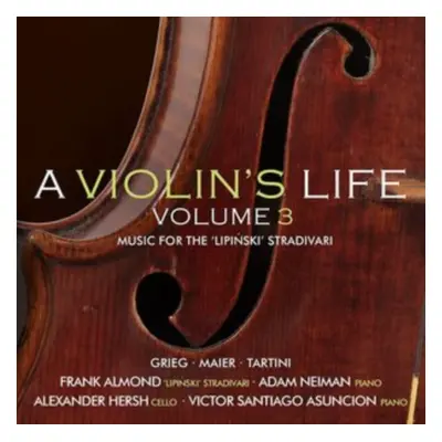 "A Violin's Life: Music for the 'Lipinski' Stradivari" ("") (CD / Album)