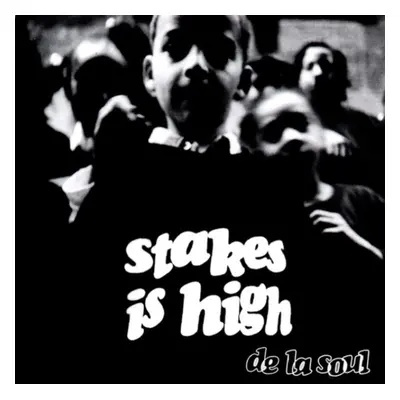 "Stakes Is High" ("De La Soul") (Vinyl / 12" Album)