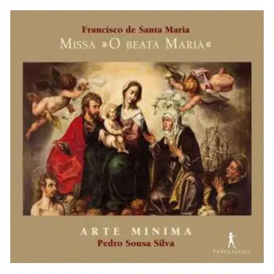 "Francisco De Santa Maria: Missa 'O Beata Maria'" ("") (CD / Album)