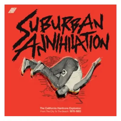 "Suburban Annihilation - The California Hardcore Explosion" ("") (Vinyl / 12" Album Coloured Vin