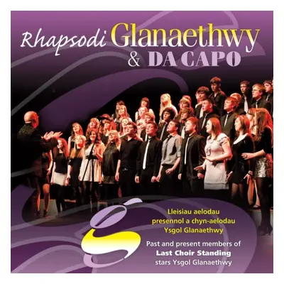 "Rhapsodi" ("Ysgol Glanaethwy & Da Capo") (CD / Album)