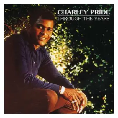 "Through The Years" ("Charley Pride") (CD / Album)