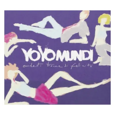 "Evidenti Tracce Di Felicita" ("Yo Yo Mundi") (CD / Album)