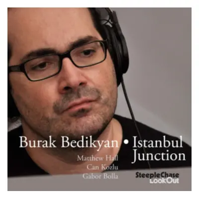 "Istanbul Junction" ("Burak Bedikyan") (CD / Album)