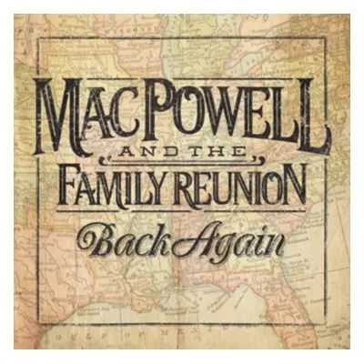 "Back Again" ("Mac Powell and The Family Reunion") (CD / Album)