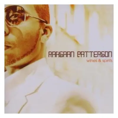 "Wines and Spirits" ("Rahsaan Patterson") (CD / Album)