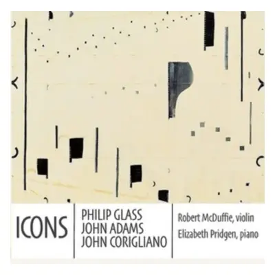 "Philip Glass/John Adams/John Corigliano: Icons" ("") (CD / Album)