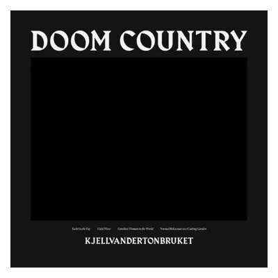 "Doom Country" ("Kjellvandertonbruket") (Vinyl / 12" Album)