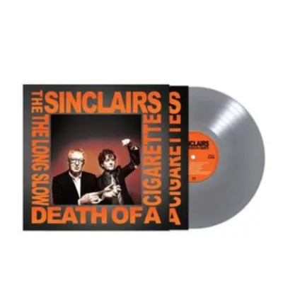 "The Long Slow Death of a Cigarette" ("The Sinclairs") (Vinyl / 12" Album Coloured Vinyl)