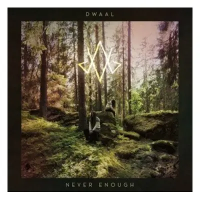 "Never Enough" ("Dwaal") (CD / Album)