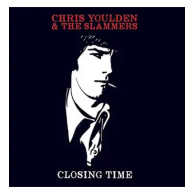 "Closing Time" ("Chris Youlden & The Slammers") (Vinyl / 12" Album)