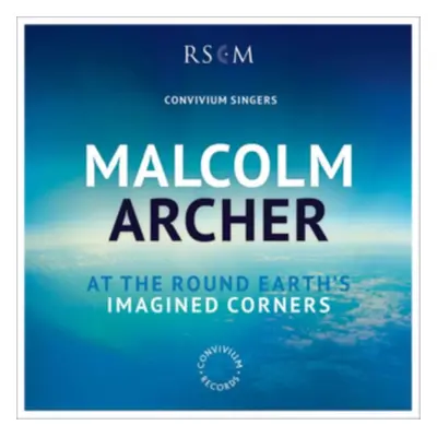 "Malcolm Archer: At the Round Earth's Imagined Corners" ("") (CD / Album)