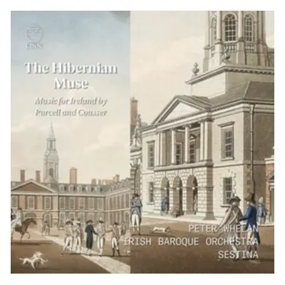 "The Hibernian Muse: Music for Ireland By Purcell and Cousser" ("") (CD / Album Digipak)