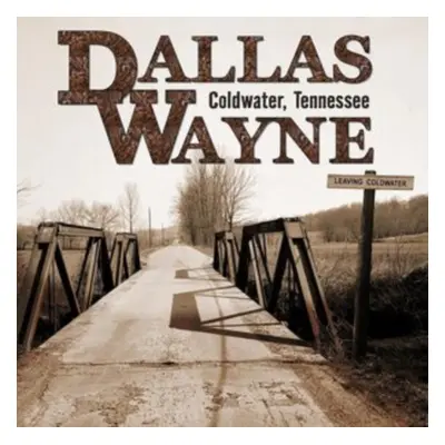 "Coldwater, Tennessee" ("Dallas Wayne") (CD / Album)