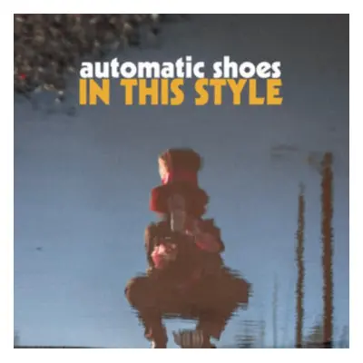 "In This Style" ("Automatic Shoes") (Vinyl / 12" Album Coloured Vinyl (Limited Edition))