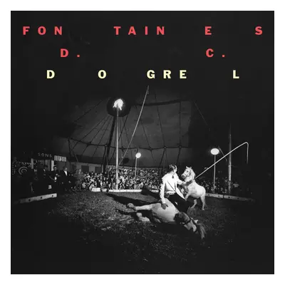 "Dogrel" ("Fontaines D.C.") (Vinyl / 12" Album)