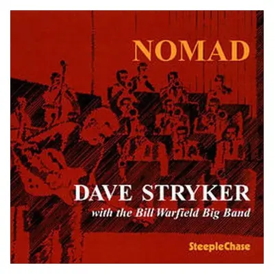 "Nomad" ("The Bill Warfield Big Band With The Dave Stryker") (CD / Album)