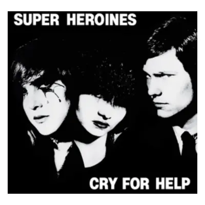 "Cry for Help" ("Super Heroines") (Vinyl / 12" Album)