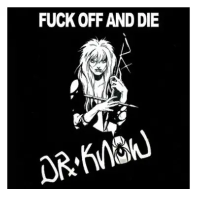 "Fuck Off and Die" ("Dr. Know") (Vinyl / 12" Album Coloured Vinyl)