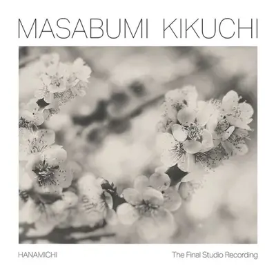 "Hanamichi - The Final Studio Recording" ("Masabumi Kikuchi") (CD / Album)