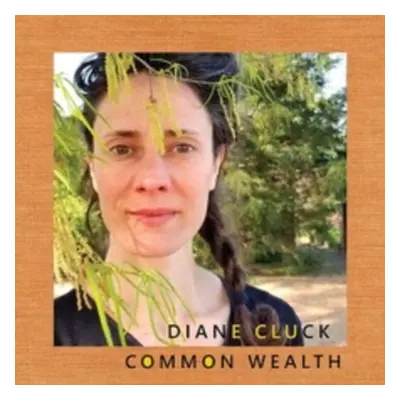 "Common Wealth" ("Diane Cluck") (Vinyl / 10" Album)