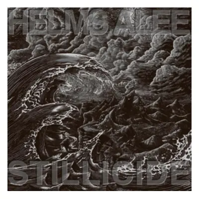 "Stillicide" ("Helms Alee") (Vinyl / 12" Album)