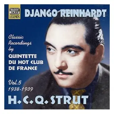 "H.c.q. Strut: Original Recordings Vol. 5 1938 - 1939" ("Django Reinhardt") (CD / Album)