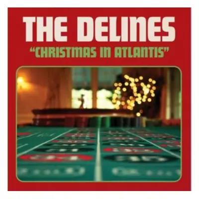 "Christmas in Atlantis" ("The Delines") (Vinyl / 7" Single)