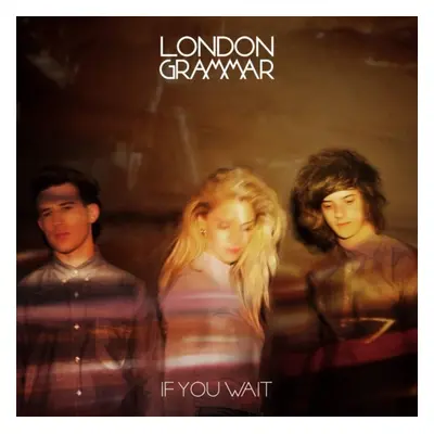 "If You Wait (RSD 2023)" ("London Grammar") (Vinyl / 12" Album Coloured Vinyl (Limited Edition))