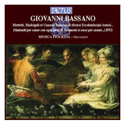 "Giovanni Bassano: Motetti, Madrigali Et Canzoni Francese..." ("") (CD / Album)